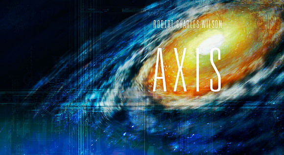 Axis - Tor Books / Drive Communications